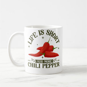 Add More Chilli Pepper Coffee Mug