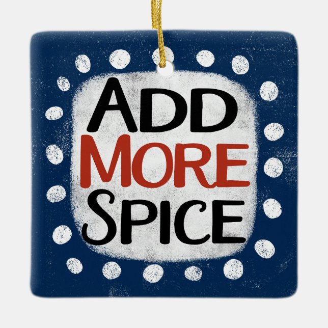 Add More Spice Ornament (Front)