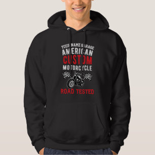 Add Name American Custom Motorcycle Road Tested T- Hoodie