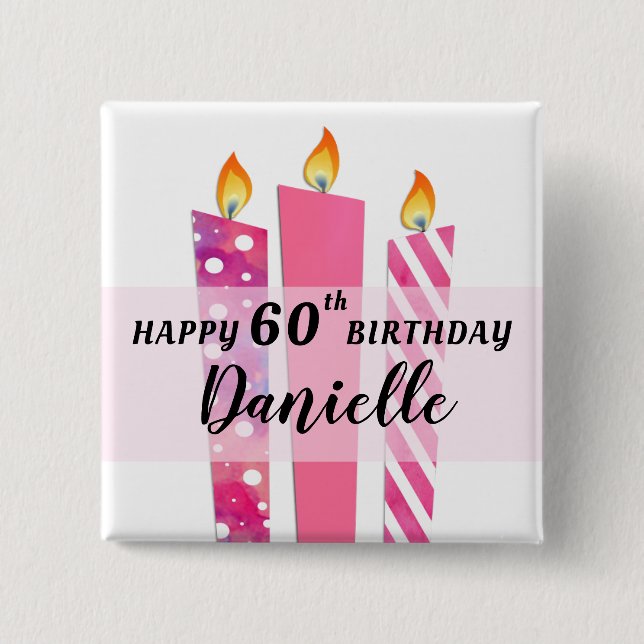 Add Name and Age Cool Candles Happy Birthday Gift 15 Cm Square Badge (Front)