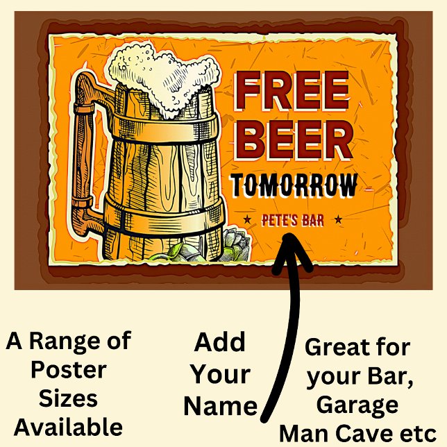 Add Name Bar, Free Beer Tomorrow,  Poster (Creator Uploaded)