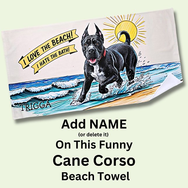 Add Name, Cane Corso Splashing in Waves Beach Towel (Creator Uploaded)