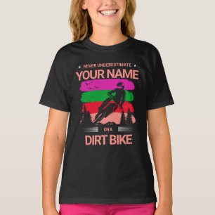 Add Name Change ALL Text Underestimate Dirt Bike T-Shirt