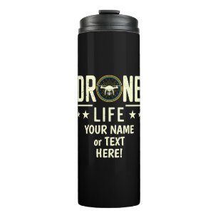 Add  Name, Change Text, Drone Life Thermal Tumbler