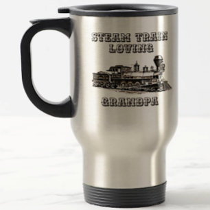 Add Name Change Text Steam Train Loving Grandpa    Travel Mug