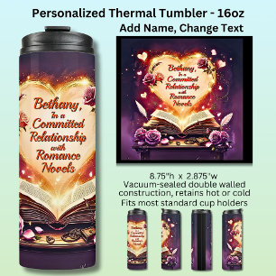 Add Name Committed Relationship Romance Novels Thermal Tumbler
