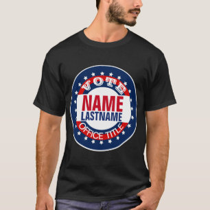Add Name Custom Personalised Campaign T-Shirt