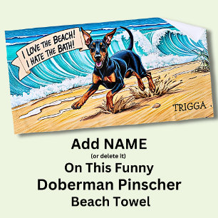 Add Name, Doberman Pinscher Splashing in Waves Beach Towel