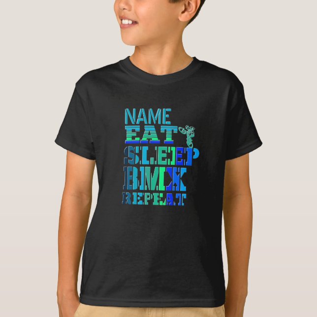 Add Name Eat Sleep BMX Repeat Blue Text Bike Rider T-Shirt (Front)