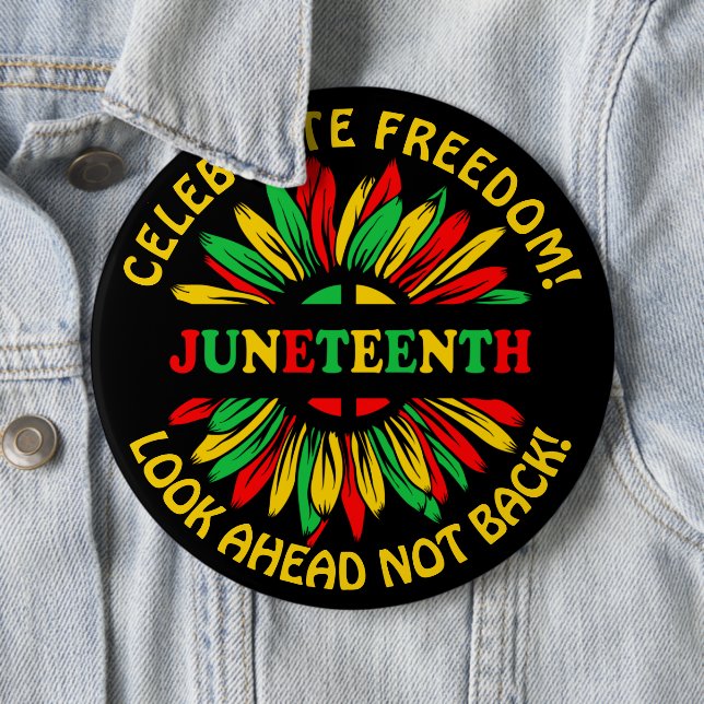 Add Name Edit Text Juneteenth Sunflower & Slogans  6 Cm Round Badge (In Situ)
