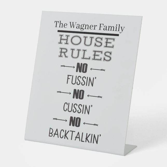 add name Family house rules Pedestal Sign (Front)