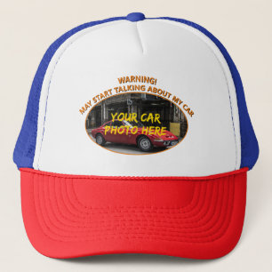 Add Name His Car Photo Text, Warning Talk About  Trucker Hat