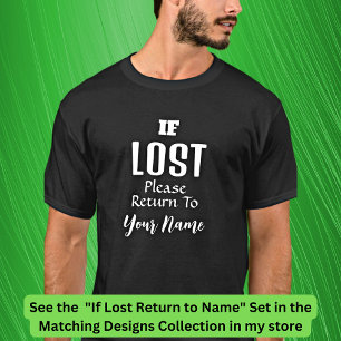 Add Name - If Lost Please Return To, matching set  T-Shirt