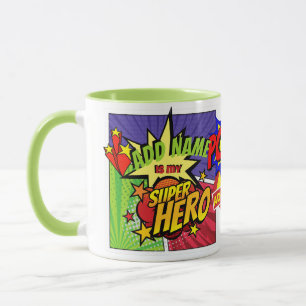 (ADD NAME) Is My SUPERHERO Personalised COMIC HERO Mug