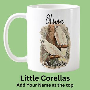 Add Name Little Corellas Australian Bird Animal Coffee Mug