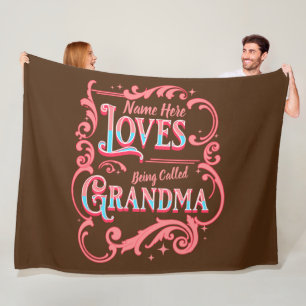 Add Name Loves Being Called Grandma Grandmother    Fleece Blanket
