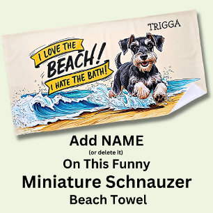 Add Name, Miniature Schnauzer Splashing Waves Dog Beach Towel