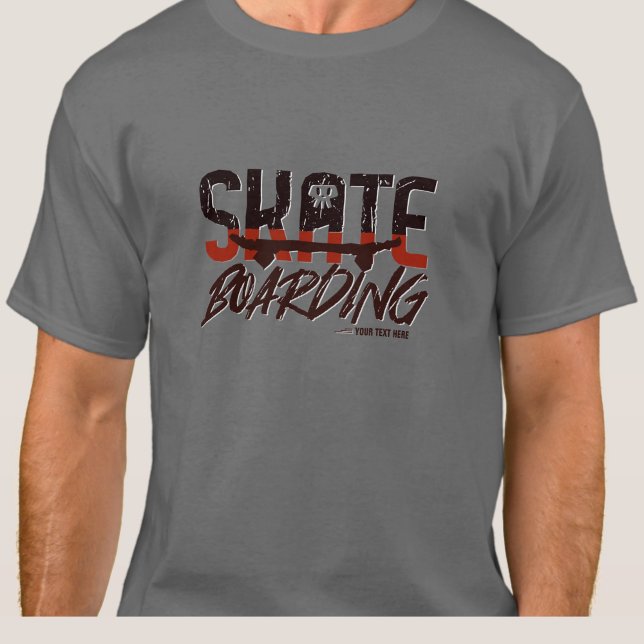 Add Name or Your Text - SKATE Boarding T-Shirt (Creator Uploaded)