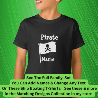 Add Name, Pirate Flag Boat Matching Family Set T-Shirt
