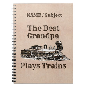 Add Name Plays Steam Train Grandpa Grandfather Notebook