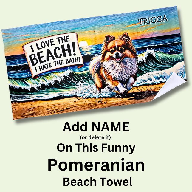 Add Name, Pomeranian  Splashing in the Waves Dog Beach Towel (Creator Uploaded)