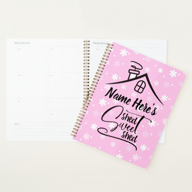 Add Name Shed Sweet Shed Pink White Floral         Planner (Display)
