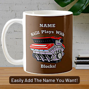 Add Name, Still Plays with Blocks, Mechanic Brown Coffee Mug