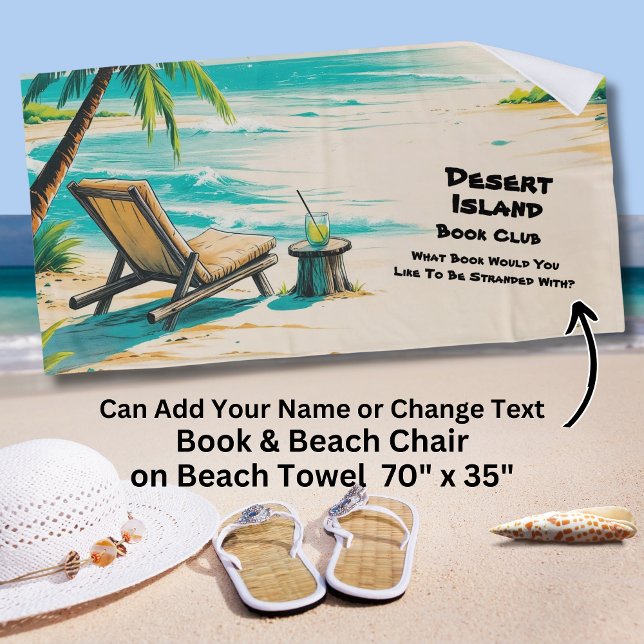 Add Name Text,  Desert Island Book Club Beach Towel (Creator Uploaded)