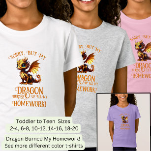 Add Name Text - Dragon Burned Up My Homework       T-Shirt