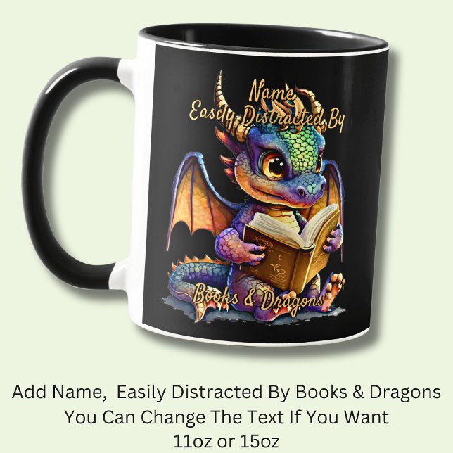 Add Name Text, Easily Distracted By Books Dragons Mug (Creator Uploaded)