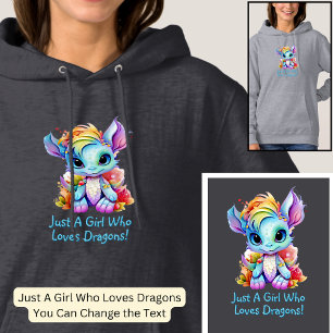 Add Name Text - Just a Girl Who Loves Dragons! Hoodie