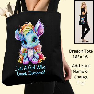 Add Name Text - Just a Girl Who Loves Dragons!    Tote Bag