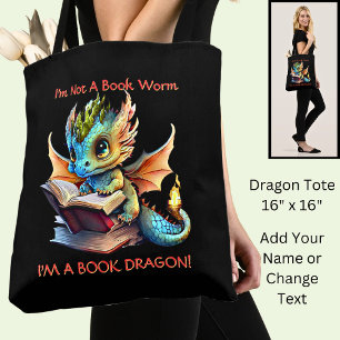 Add Name Text - Not A BookWorm A Book Dragon Tote Bag