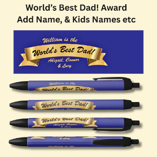 Add Name, World's Best Dad! with Kids Names Black Ink Pen