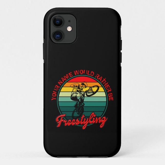 Add Name Would Rather Be Freestyling BMX Bike      Case-Mate iPhone Case (Back)