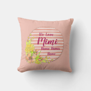 Add Names Change Mimi We Love Grandmother Pink Cushion