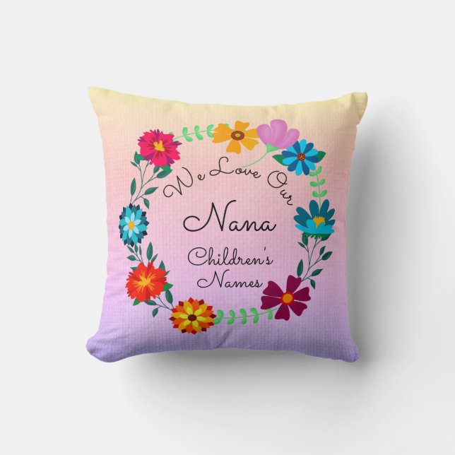 Add Names, Change Nana - We Love Our Grandmother Cushion (Front)