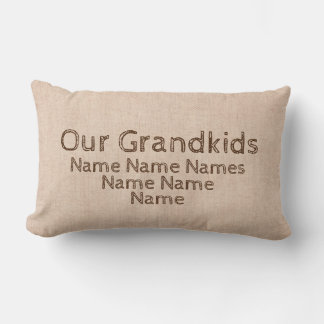Add Names Our Grandkids, Best Grandparents on Back Lumbar Cushion
