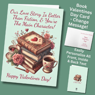 Add Names, Our Love Better Than Fiction Valentines Card