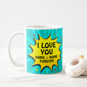 Add Names Valentines Day I Love You Pop Art Comic Coffee Mug