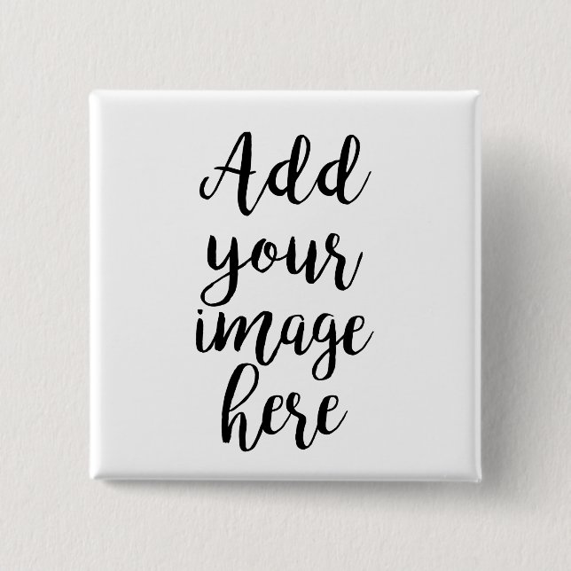 Add own Image Customisable Square Badge (Front)