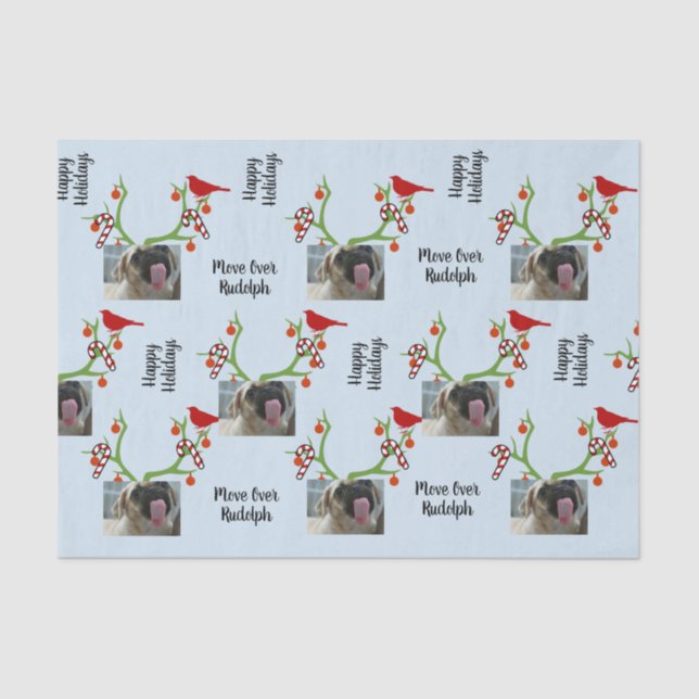 Add Pet Photo "Move Over Rudolph" Funny Christmas Tissue Paper (Front)