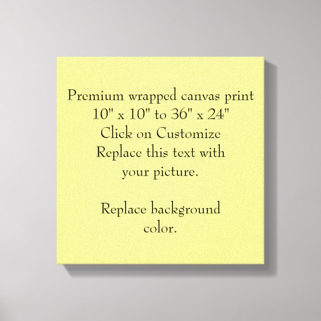 Add Picture or Artwork, Create It Your Way Canvas Print (Front)