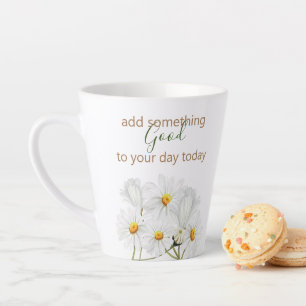 Add Something Good Daisies Latte Mug