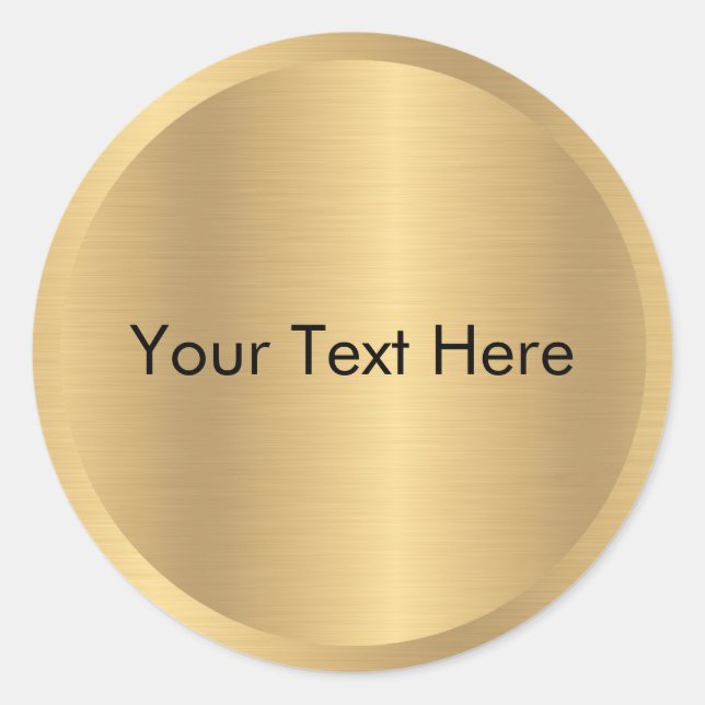 Add Text Faux Gold Metallic Look Blank Template Classic Round Sticker (Front)