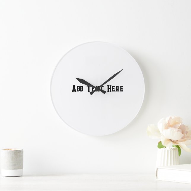Add Text Here Print Round Acrylic Lovely Wall Art Large Clock (Home)