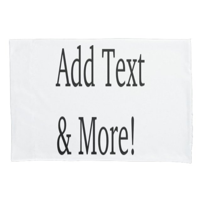 Add Text & More! Customise Your Own Personalised Pillowcase (Front)
