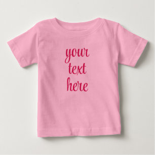Add Text Upload Your Picture Image Pink Template Baby T-Shirt