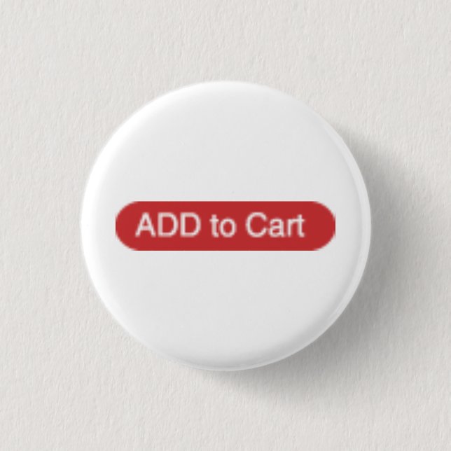 ADD to Cart novelty 3 Cm Round Badge (Front)