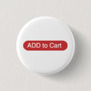 ADD to Cart novelty 3 Cm Round Badge